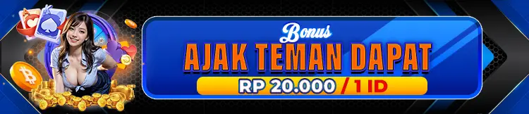 BONUS BONUS AJAK TEMAN